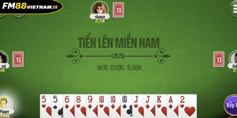 Khái quát về game bài Tiến Lên Miền Nam FM88
