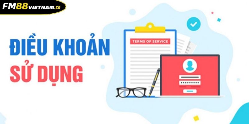 Điều Khoản Sử dụng fm88 2 Không dùng công cụ hack điều khoản quan trọng khi cá cược