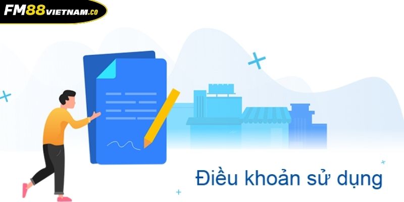Điều Khoản Sử dụng fm88 3 Vai trò của điều khoản sử dụng trong bảo vệ người chơi